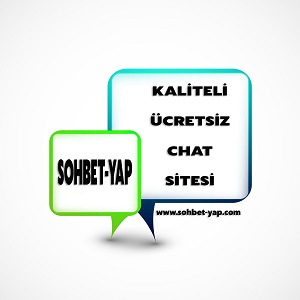 Kaliteli Ücretsiz Chat Sitesi